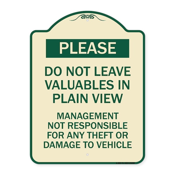 Do Not Leave Valuables in Plain View Management Not Responsible for ANY Theft, A-DES-TG-1824-23280